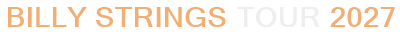 Billy Strings Tour 2027